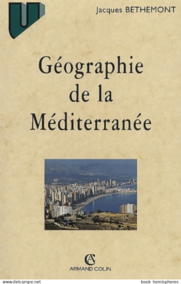 U Géographie (2001) De Jacques Bethemont - Geographie