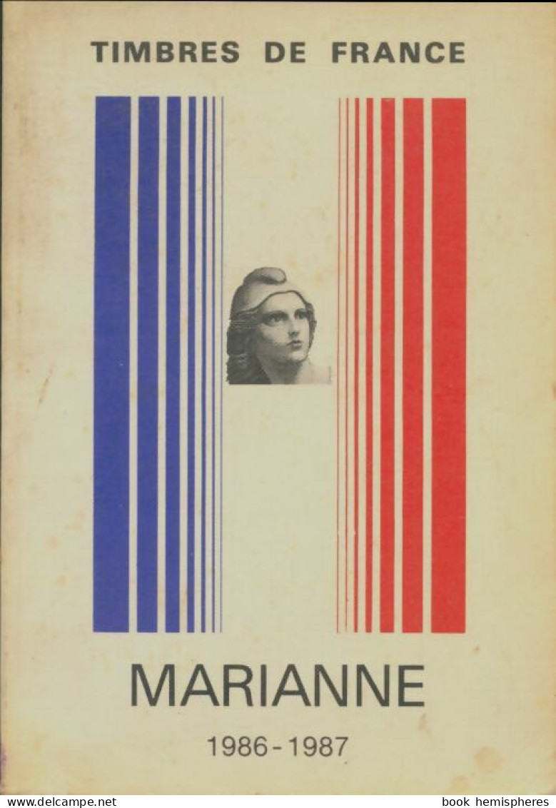Timbres De France Marianne 1985-1986 (1986) De Collectif - Voyages