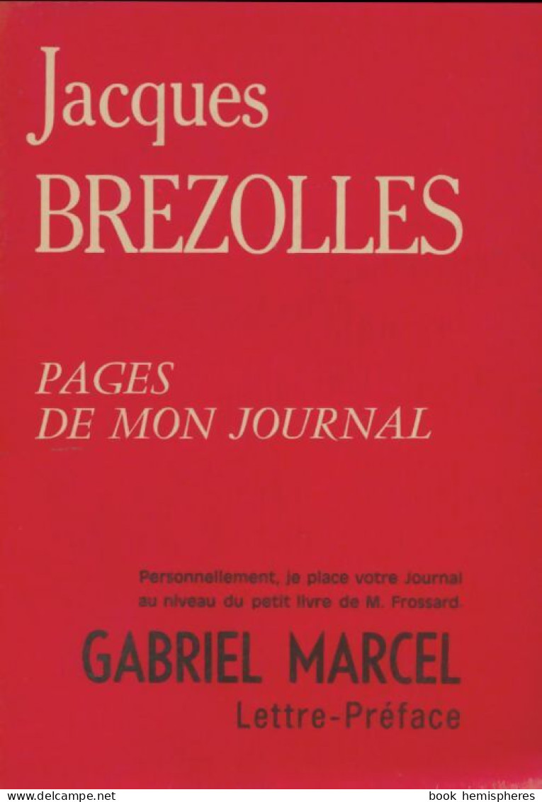 Pages De Mon Journal (1970) De Jacques Brezolles - Religion