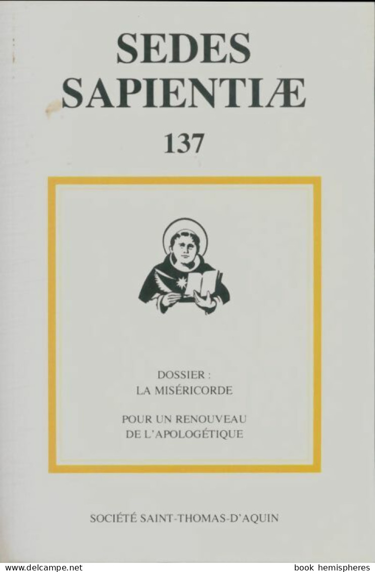 Sedes Sapientiae N°137 (2016) De Collectif - Non Classés