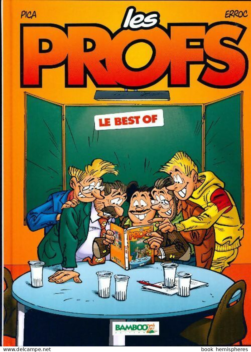 Les Profs : Le Best-of (2015) De Pica - Andere & Zonder Classificatie