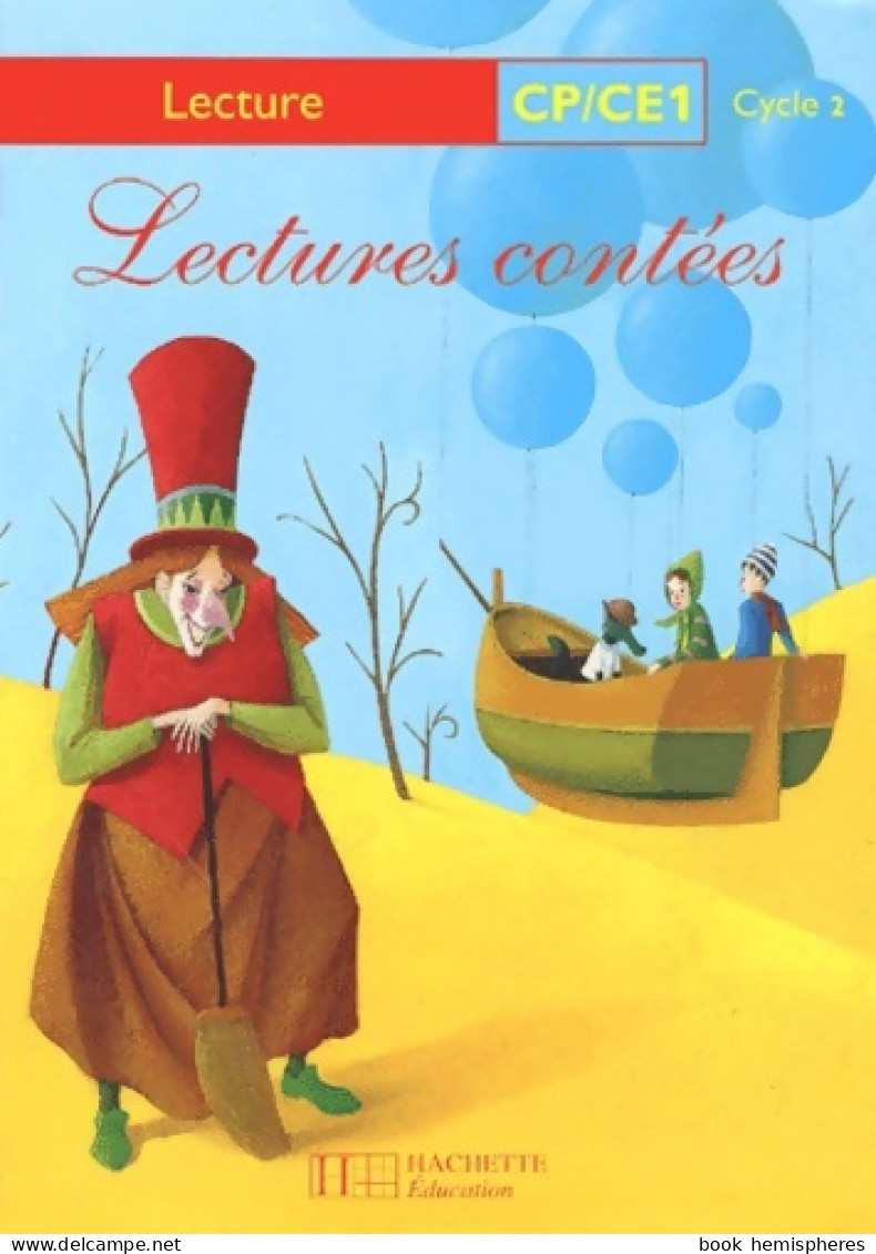 Lectures Contées - Livre élève CP/CE1 - Ed. 2001 (2001) De Pascal Dupont - 6-12 Ans