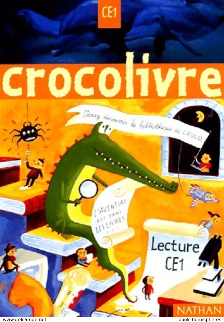 Crocolivre CE1 (2002) De Martine Descouens - 6-12 Anni