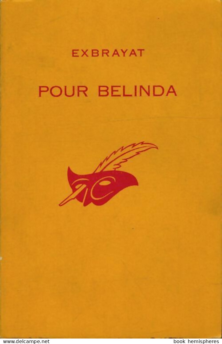 Pour Belinda (1967) De Charles Exbrayat - Other & Unclassified
