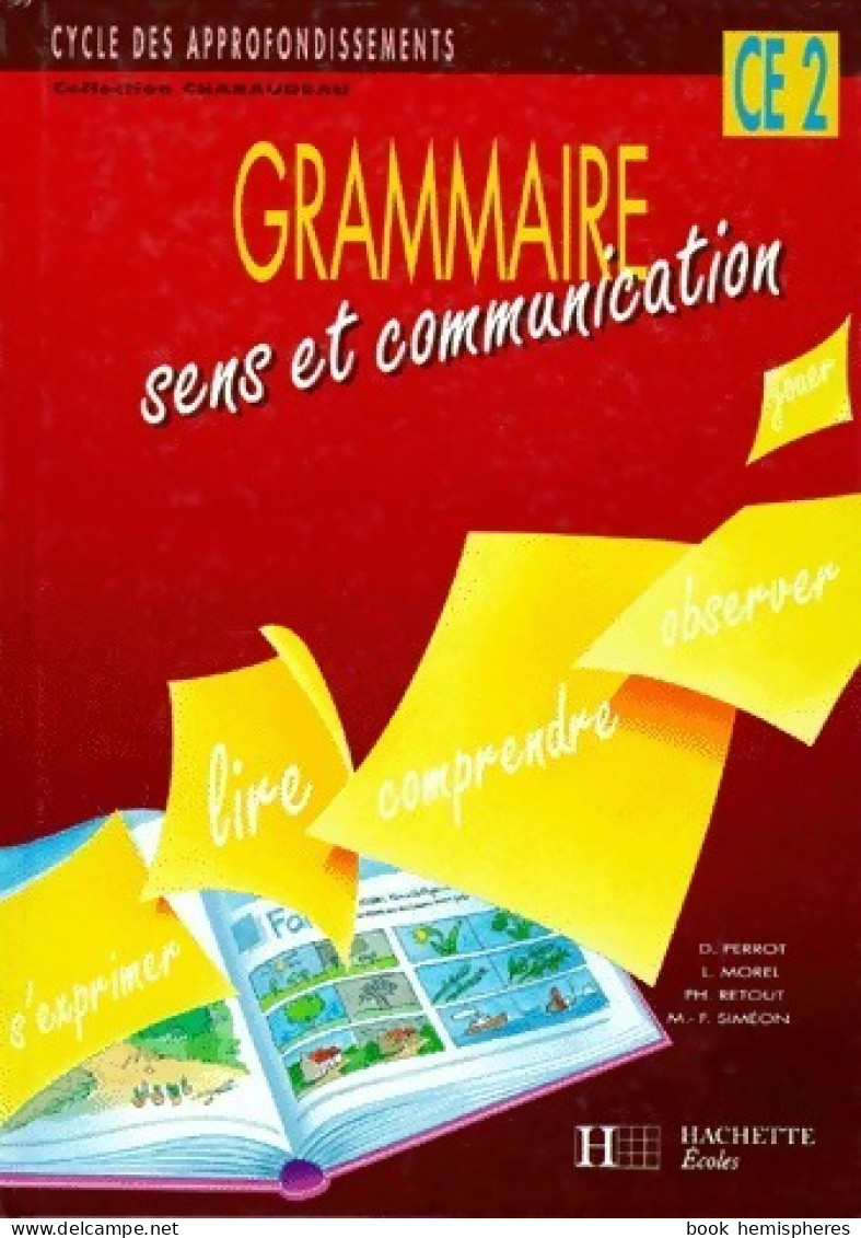 Grammaire Sens Et Communication CE2 (1991) De Collectif - 6-12 Years Old