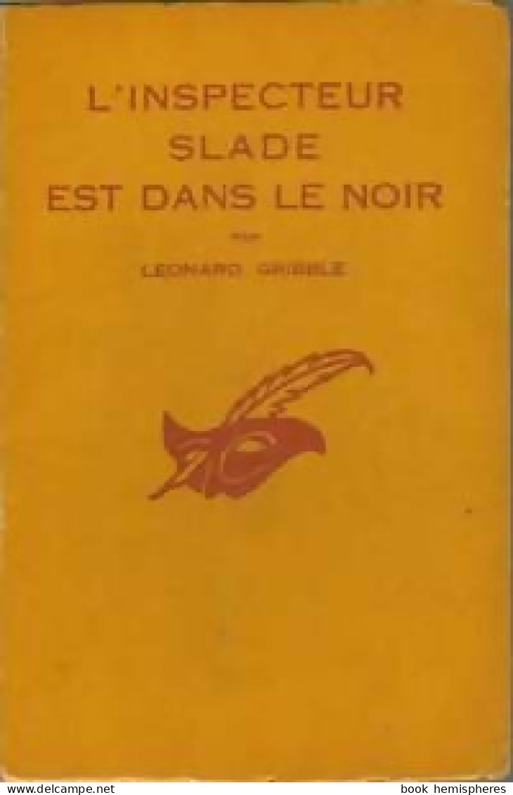 L'inspecteur Slade Est Dans Le Noir (1959) De Leonard Gribble - Other & Unclassified