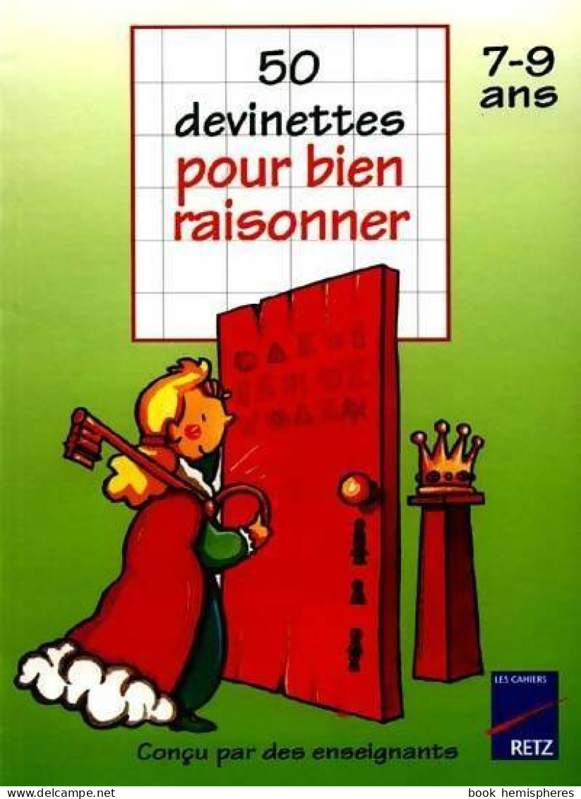 50 Devinettes Pour Bien Raisonner (2000) De Roger Rougier - 6-12 Years Old