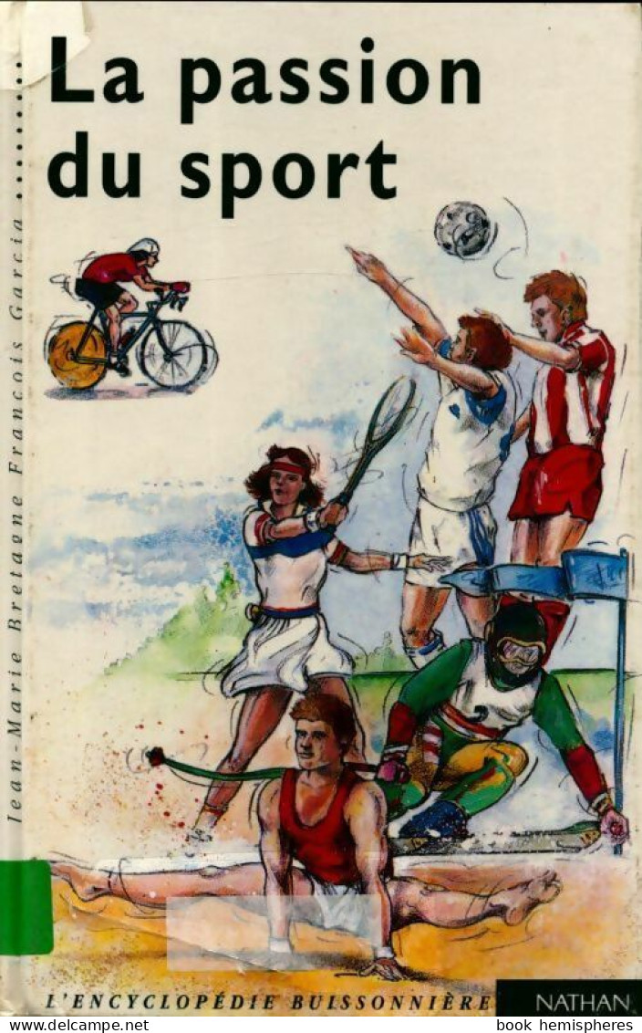 La Passion Du Sport (1992) De François Bretagne - Sport