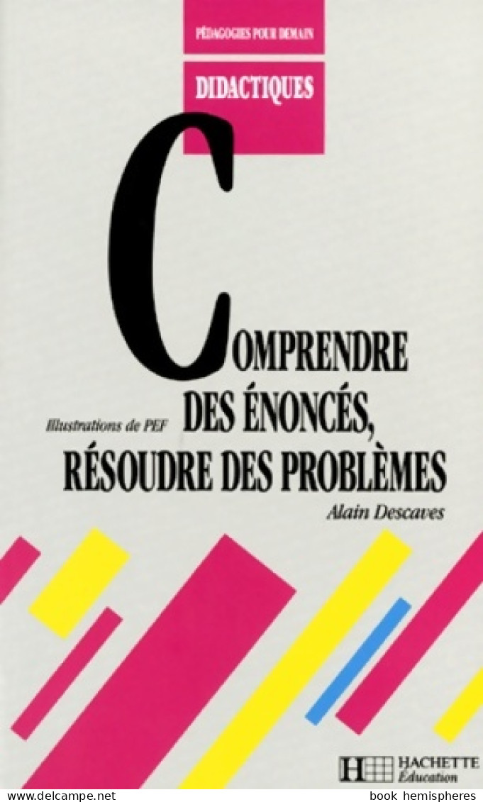 Comprendre Des énoncés Et Résoudre Des Problèmes (1992) De Descaves - Ohne Zuordnung