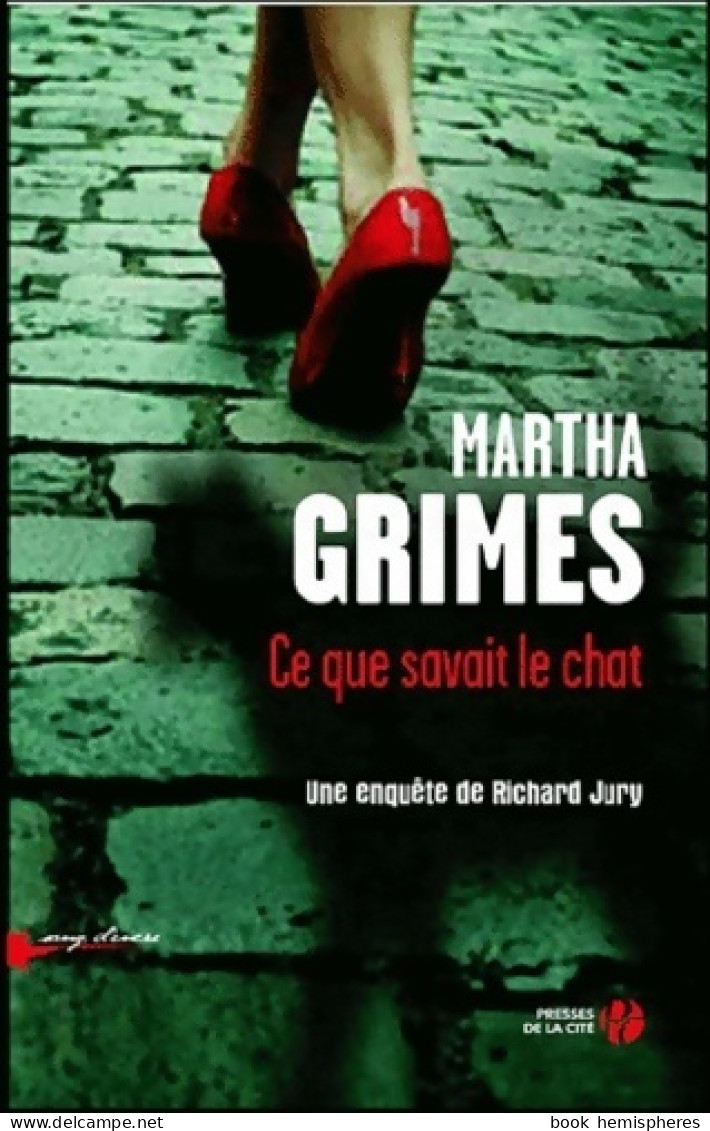 Ce Que Savait Le Chat (2011) De Martha Grimes - Otros & Sin Clasificación