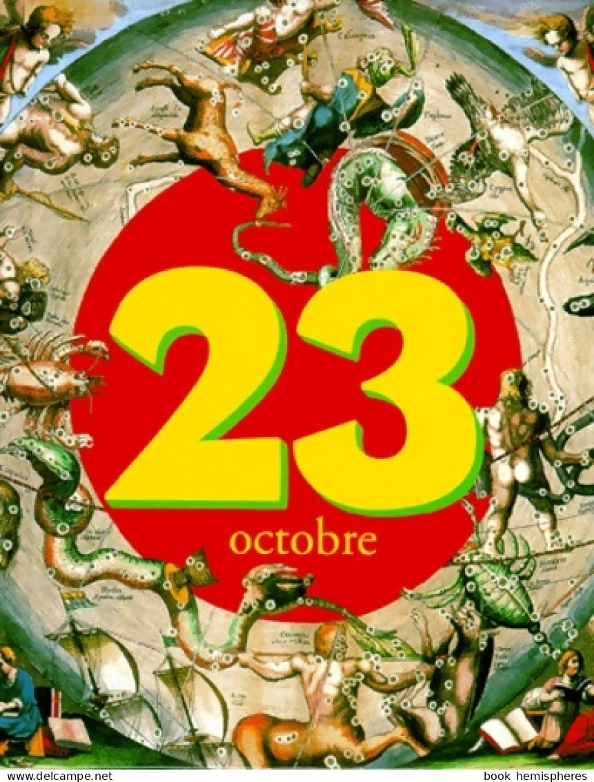 C'était Ce Jour-là : 23 Octobre (1997) De Collectif - Esotérisme