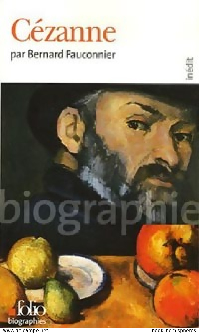 Cézanne (2006) De Bernard Fauconnier - Biografia