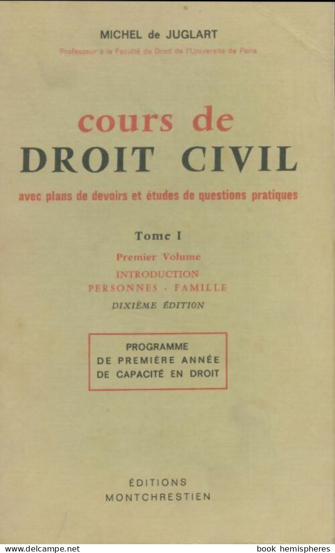Cours De Droit Civil Tome I (1980) De Michel De Juglart - Recht