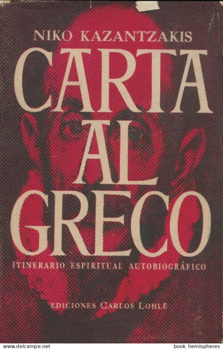 Carta Al Greco (1963) De Nikos Kazantzakis - Geschiedenis