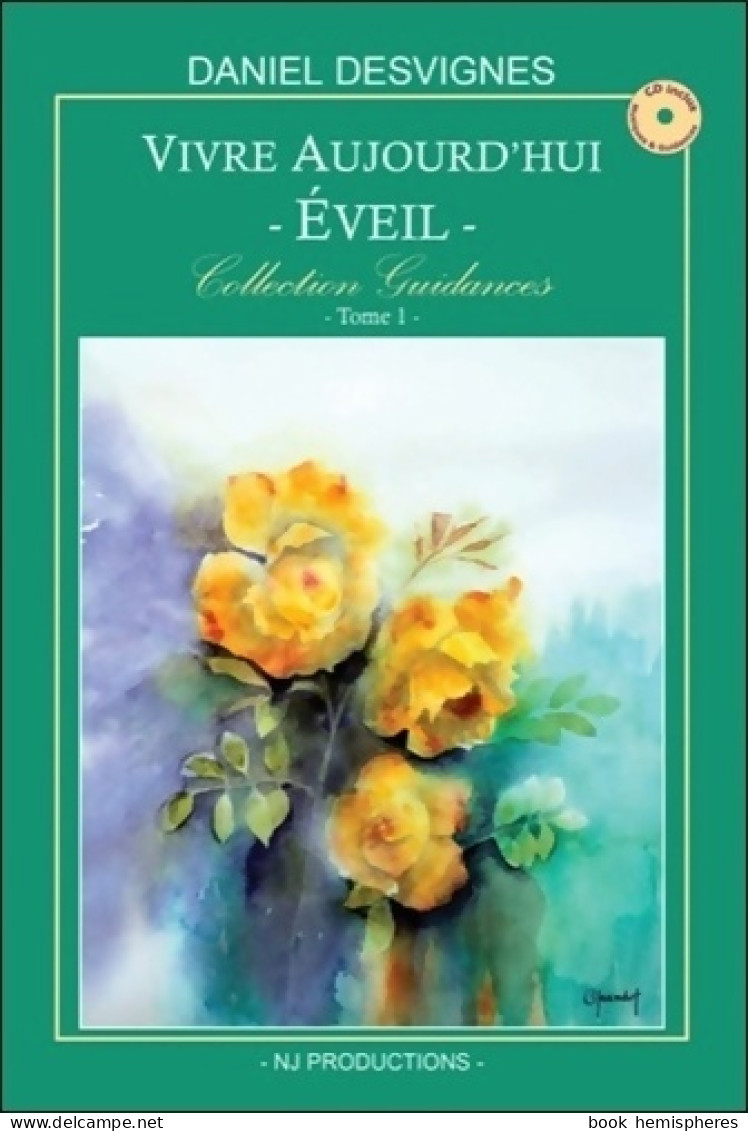 Vivre Aujourd'hui - Eveil - Collection Guidances T1 (2013) De Daniel Desvignes - Health