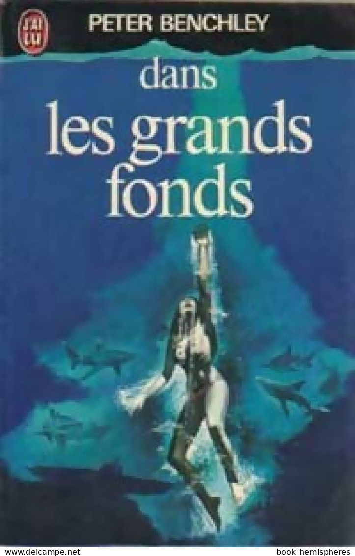 Dans Les Grands Fonds (1978) De Peter Benchley - Autres & Non Classés