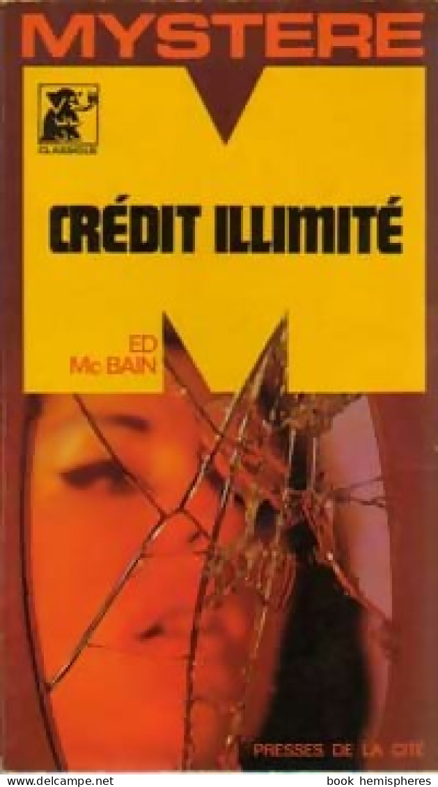Crédit Illimité (1971) De Ed McBain - Other & Unclassified