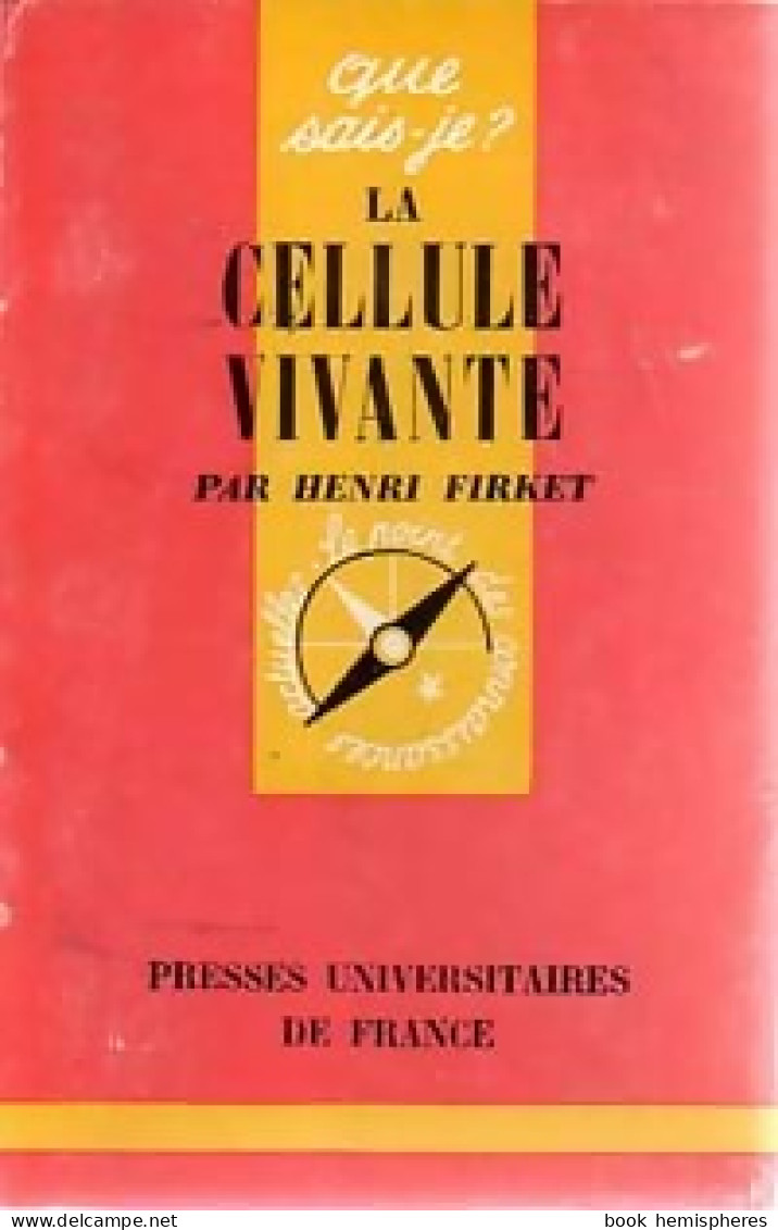 La Cellule Vivante (1967) De Henri Firket - Sciences