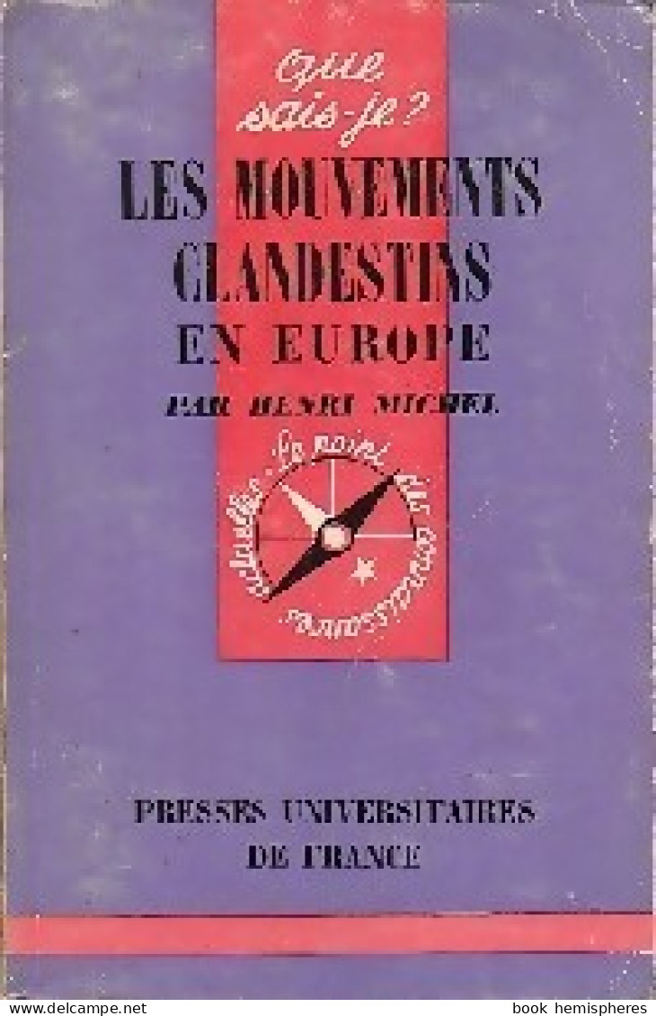 Les Mouvements Clandestins En Europe (1961) De Hubert Michel - Aardrijkskunde