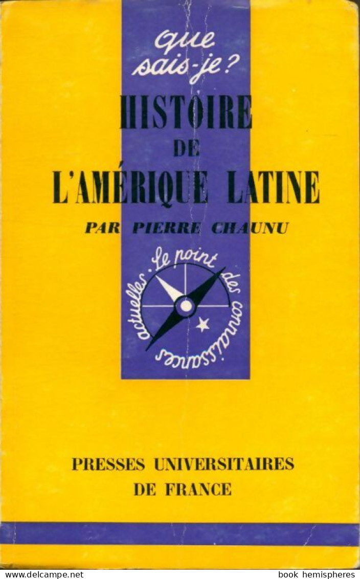 Histoire De L'Amérique Latine (1964) De Pierre Chaunu - Geschiedenis