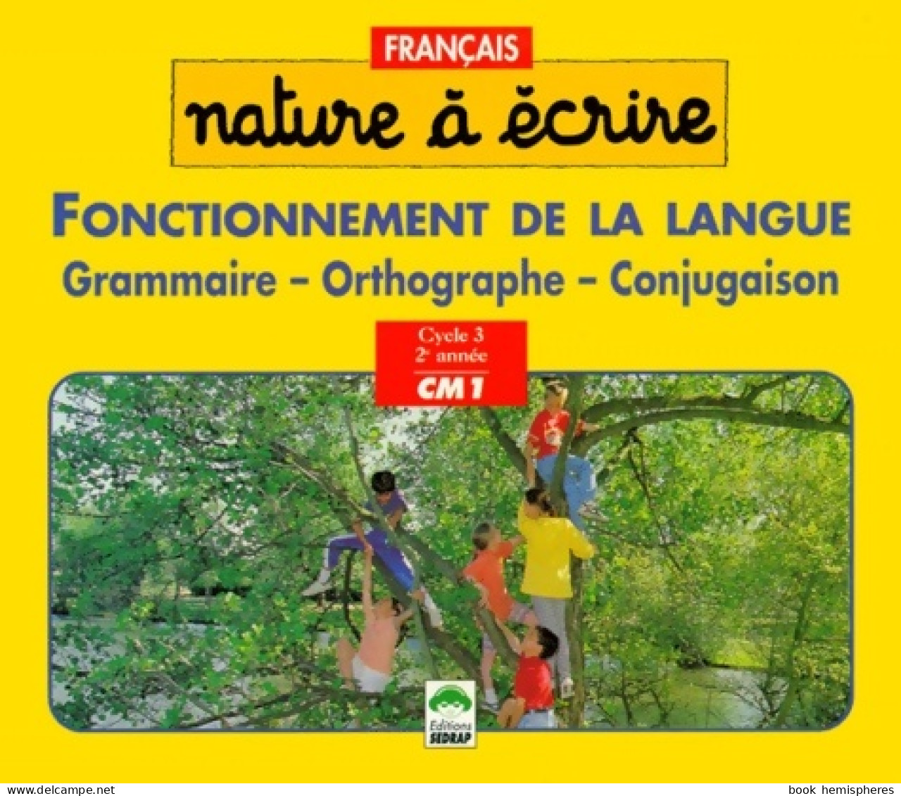 Manuel De Grammaire Orthographe Conjugaisons (2000) De Collectif - 6-12 Anni