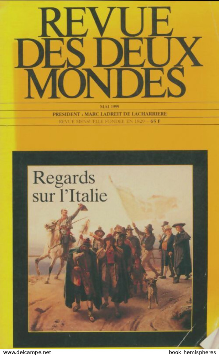 Revue Des Deux Mondes Mai 1999 (1999) De Collectif - Ohne Zuordnung