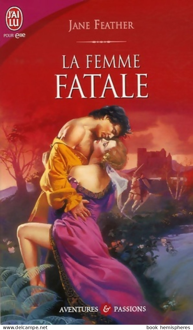 La Femme Fatale (2006) De Jane Feather - Romantik