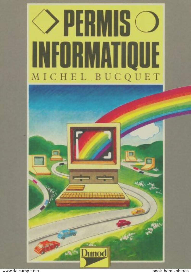 Permis Informatique (1986) De Michel Bucquet - Informatique