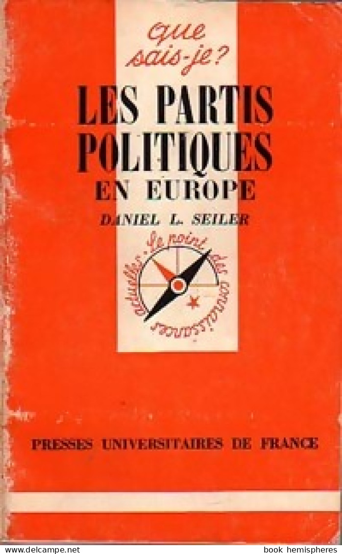 Les Partis Politiques En Europe (1978) De Daniel-L. Seiler - Politica