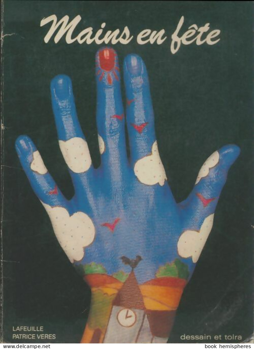 Mains En Fête (1985) De Patrice Vérès - Reizen