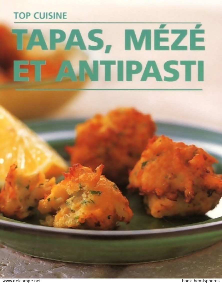 Tapas Mézé Et Antipasti (2006) De Fioreditions - Gastronomía