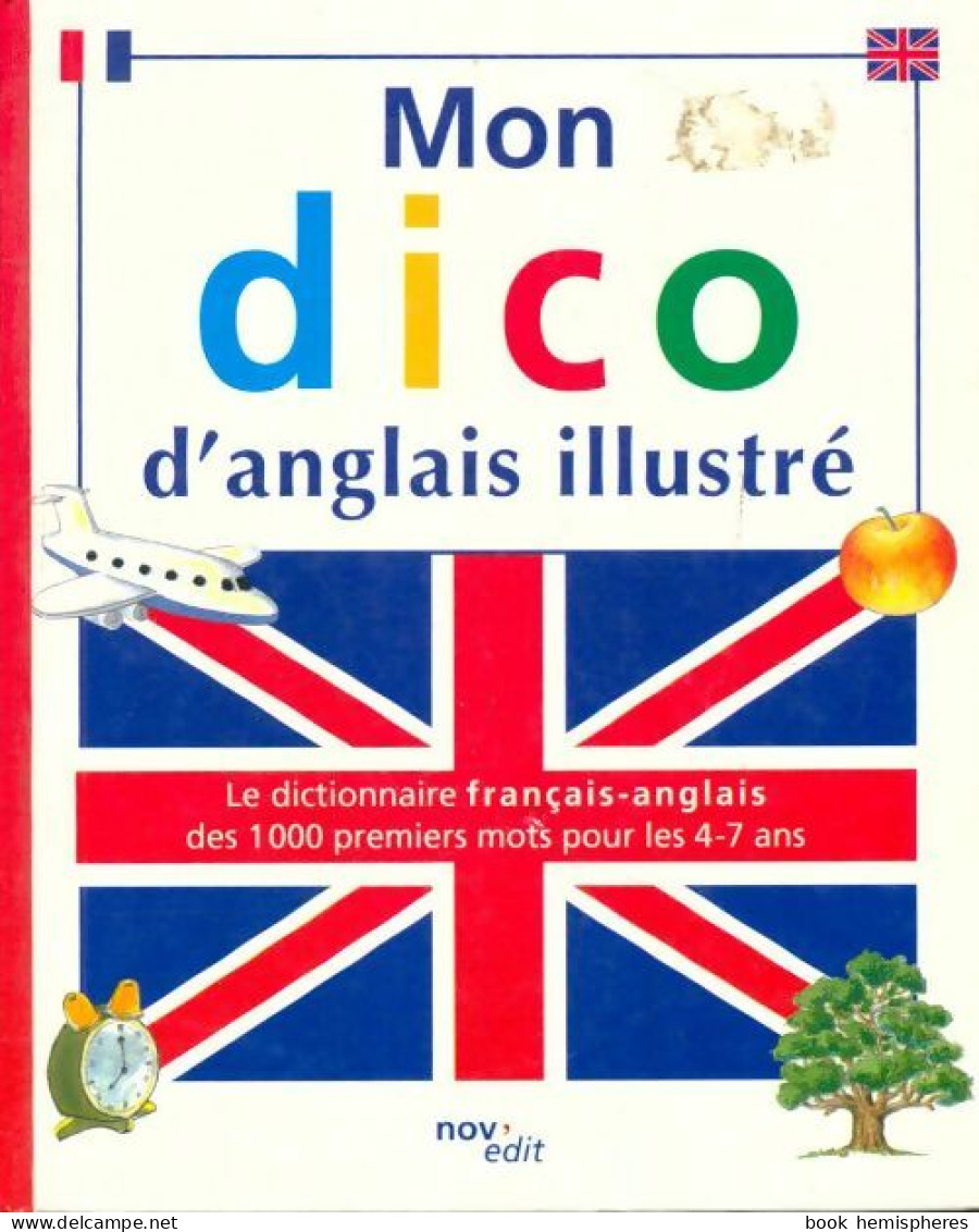 Mon Dico D'anglais Illustré (1998) De Thierry Mc Kenzie - Dizionari