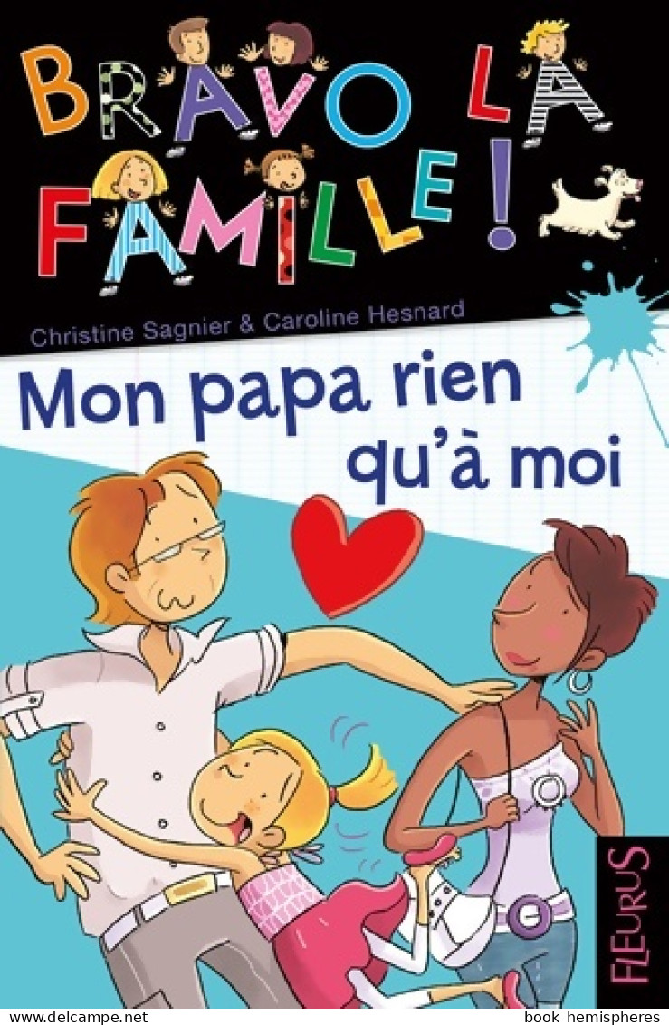 Mon Papa Rien Qu'à Moi Tome XV : N°15 (2014) De Christine Sagnier - Autres & Non Classés