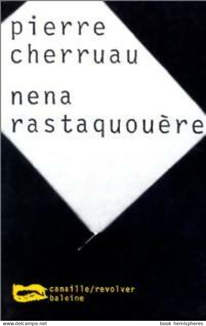 Néna Rastaquouère (1997) De Pierre Cherruau - Otros & Sin Clasificación