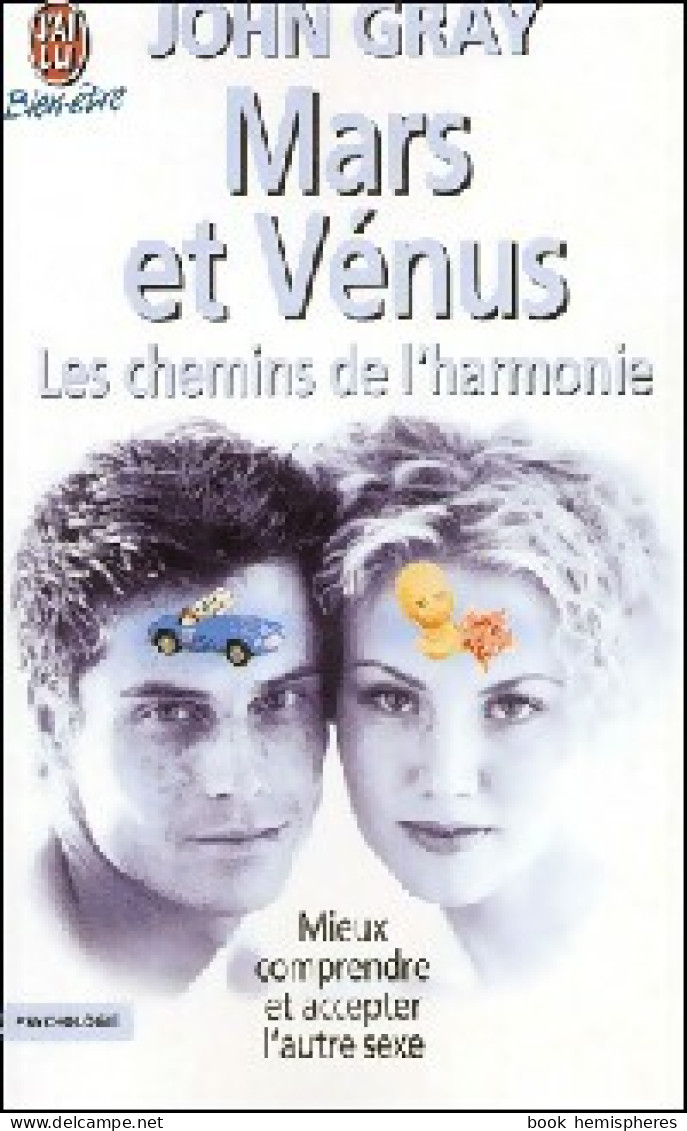 Mars Et Vénus, Les Chemins De L'harmonie (1999) De John Gray - Sciences