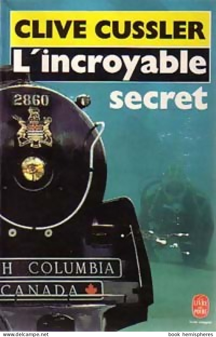 L'incroyable Secret (1985) De Clive Cussler - Old (before 1960)
