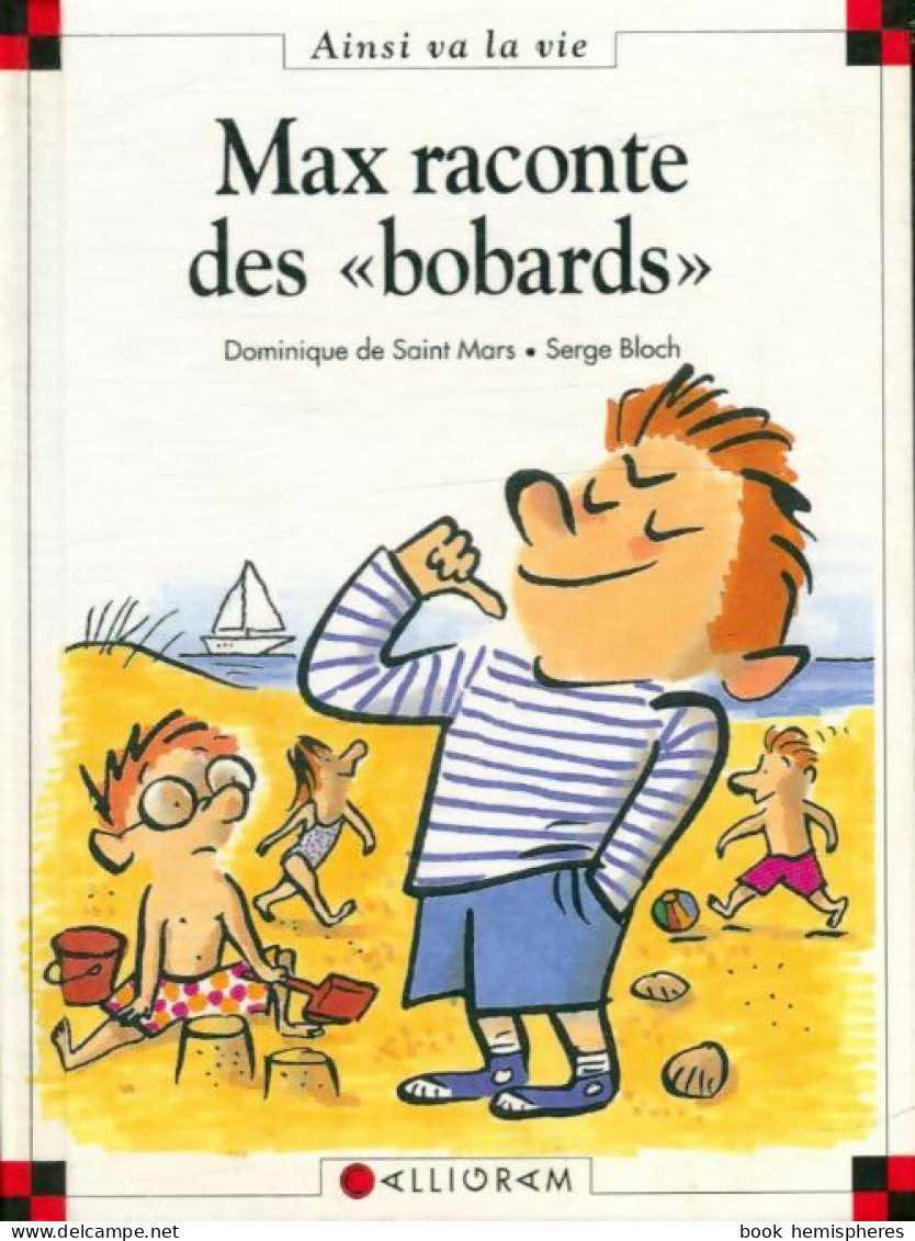 Max Raconte Des Bobards (1997) De Dominique De Saint Mars - Autres & Non Classés