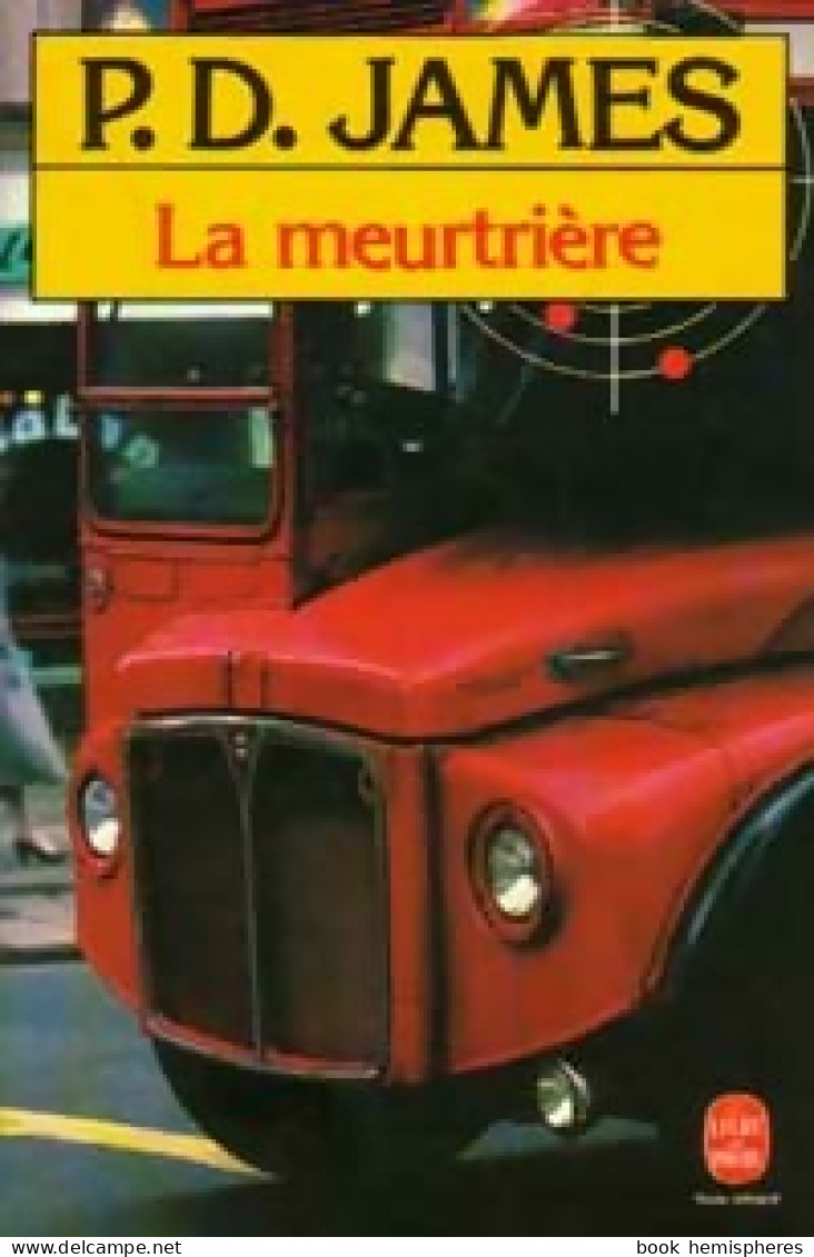 La Meurtrière (1988) De Phyllis Dorothy James - Other & Unclassified