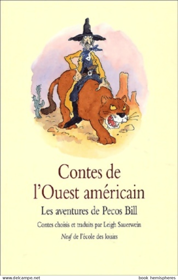 Contes De L'Ouest Américain (2002) De Leigh Sauerwein - Autres & Non Classés