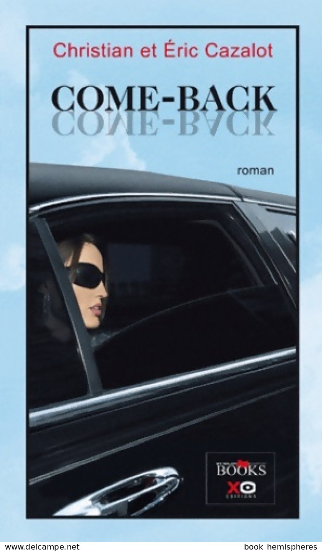 Come-back (2011) De Christian Cazalot - Other & Unclassified