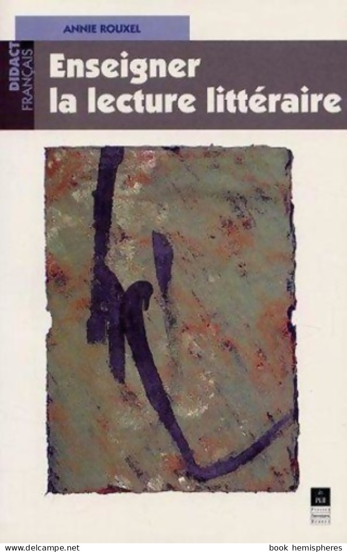 ENSEIGNER LA LECTURE Littéraire (1997) De Pur - Sin Clasificación