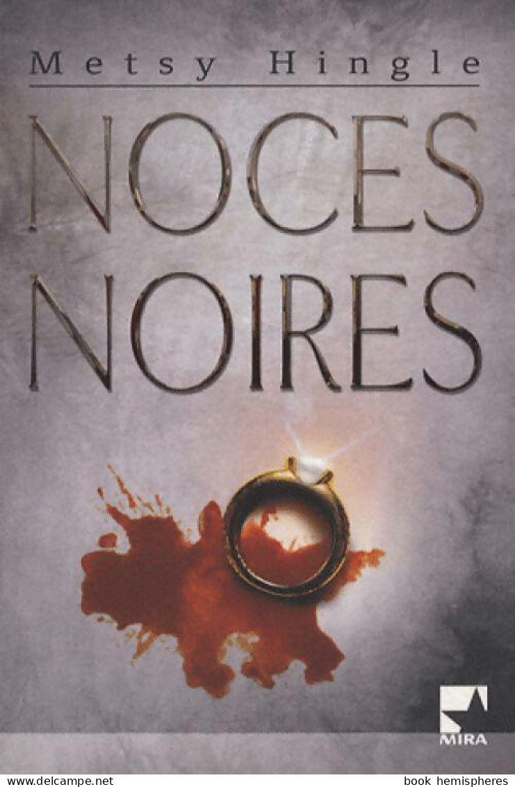 Noces Noires (2009) De Metsy Hingle - Romantique