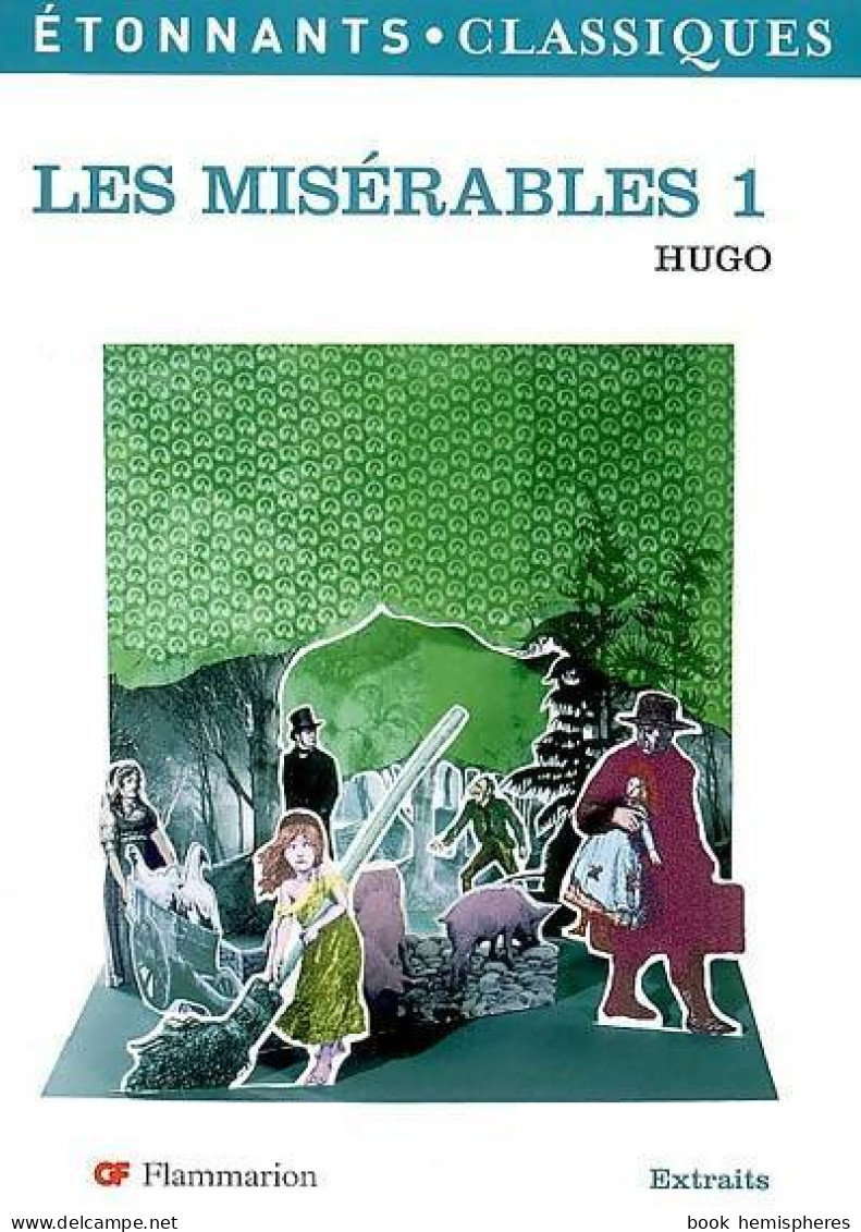 Les Misérables Tome I (2006) De Victor Hugo - Autres & Non Classés