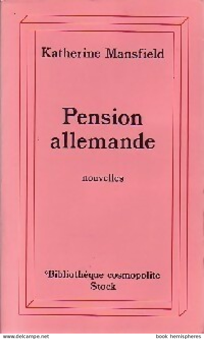 Pension Allemande / Nouvelles Diverses (1984) De Katherine Mansfield - Natualeza