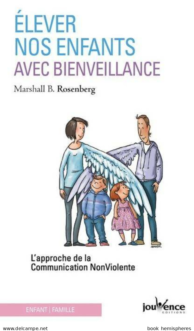 Elever Nos Enfants Avec Bienveillance (2007) De Marshall B. Rosenberg - Santé