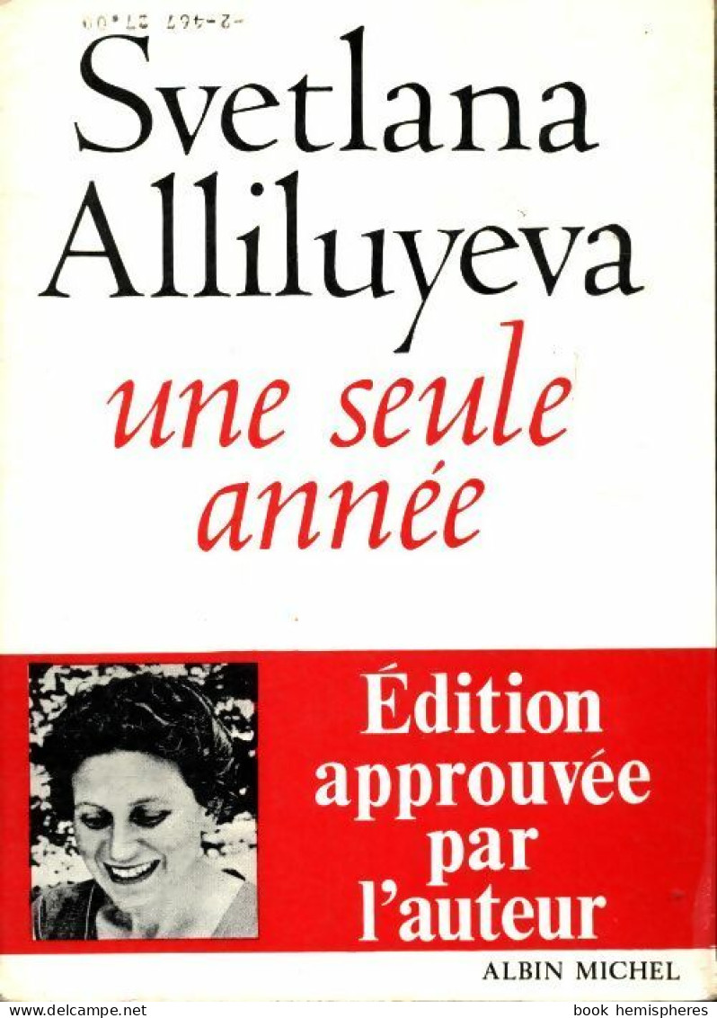 Une Seule Année (1971) De Svetlana Alliluyeva - Geschiedenis