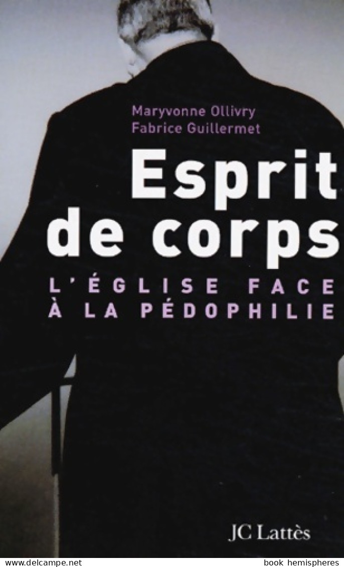 Esprit De Corps : L'église Face à Ses Démons (2003) De Fabrice Guillermet - Religion