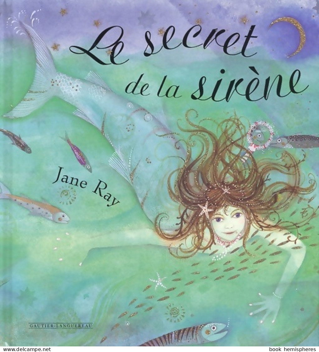 Le Secret De La Sirène (2002) De Jane Ray - Autres & Non Classés