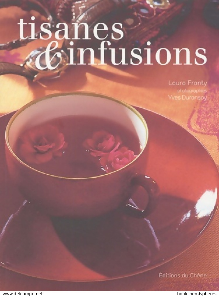 Tisanes & Infusions (2008) De Laura Fronty - Gastronomía