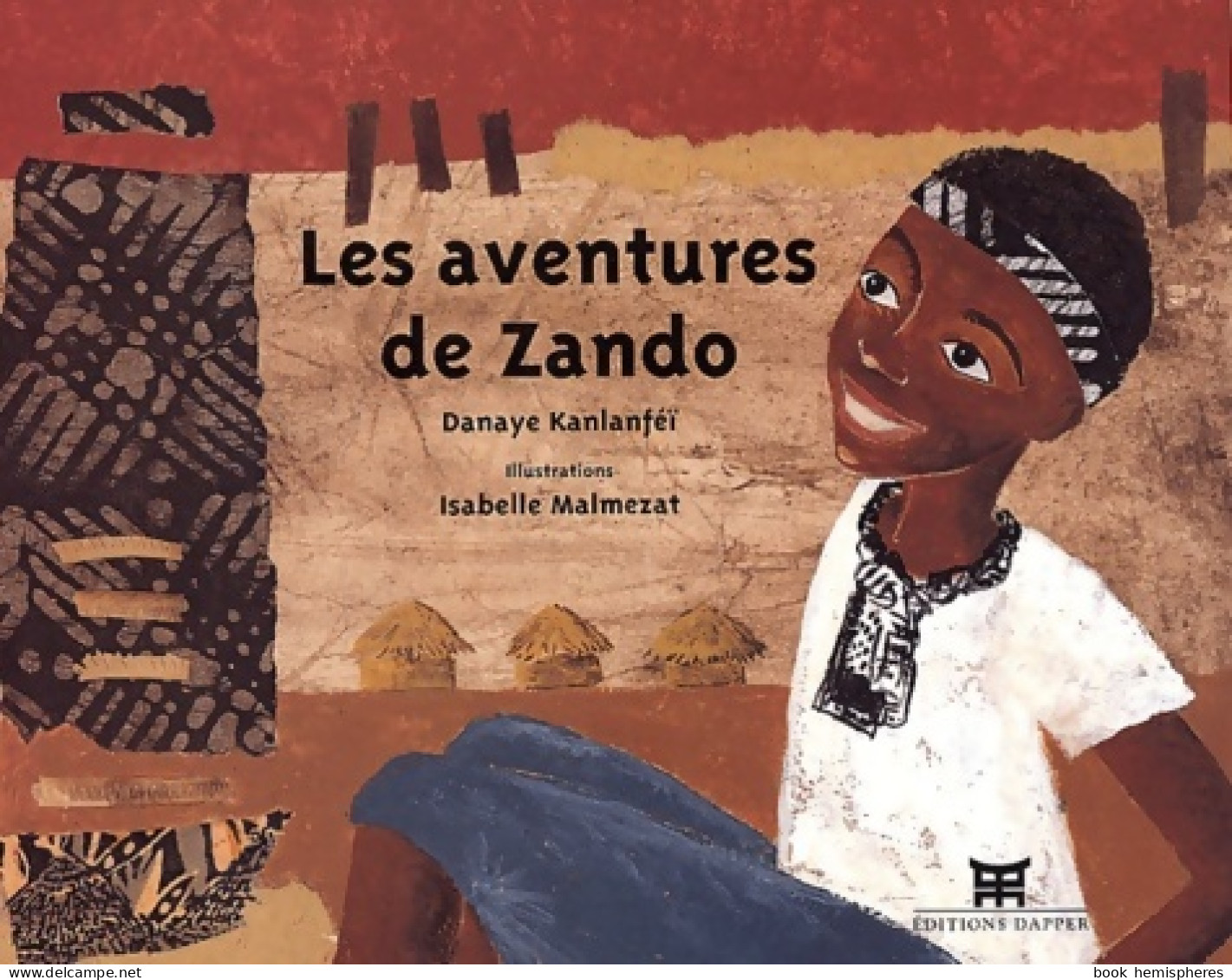 Les Aventures De Zando (2004) De Danaye Kanlanféï - Autres & Non Classés